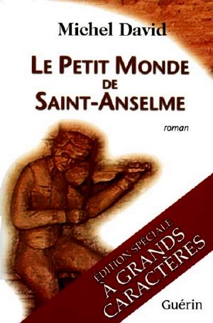 [petit monde de st-anselme 01] • Le Petit Monde De St-Anselme 01